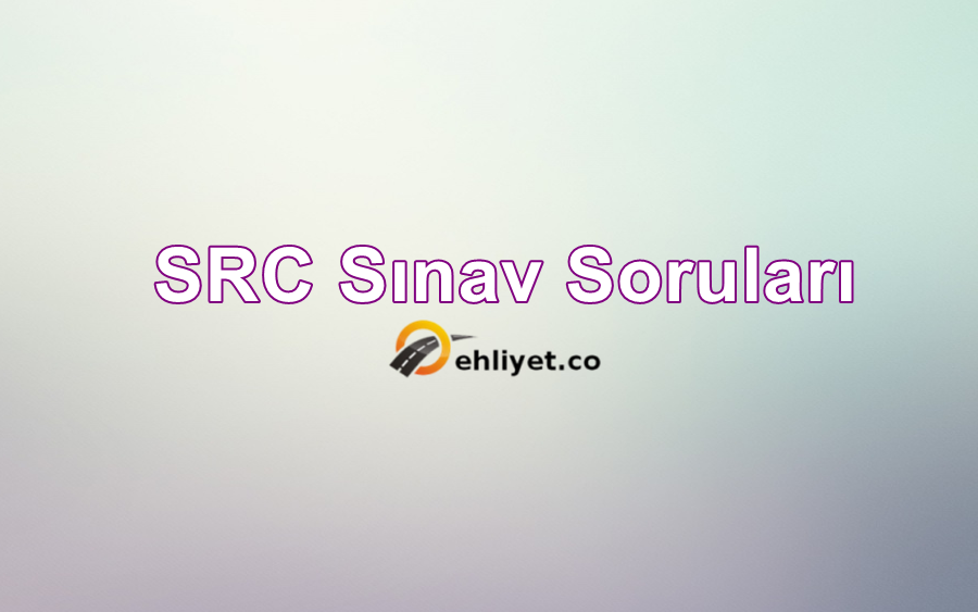 SRC Sınav Soruları